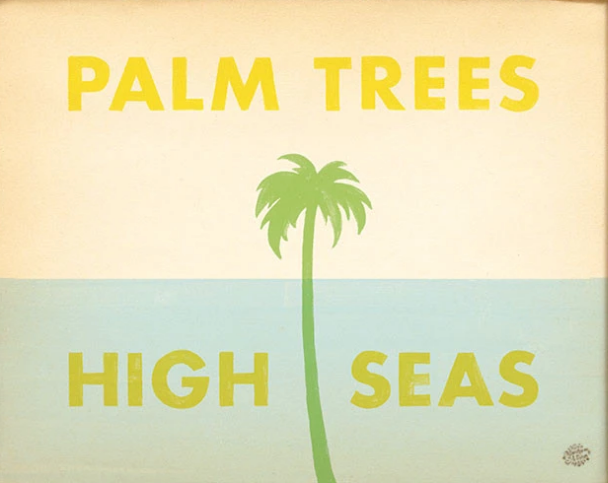Palm Trees & High Seas